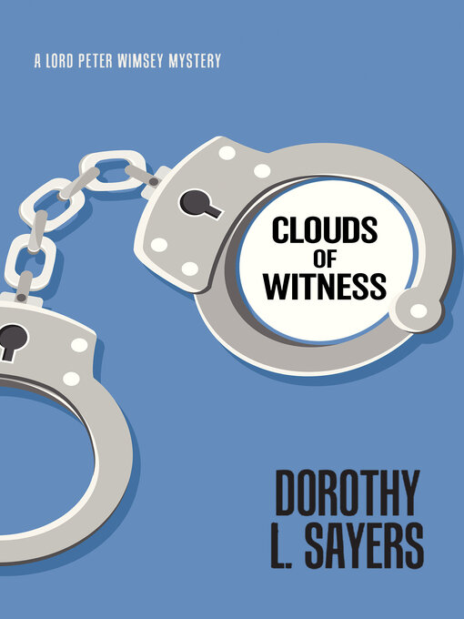 Title details for Clouds of Witness by Dorothy L. Sayers - Available